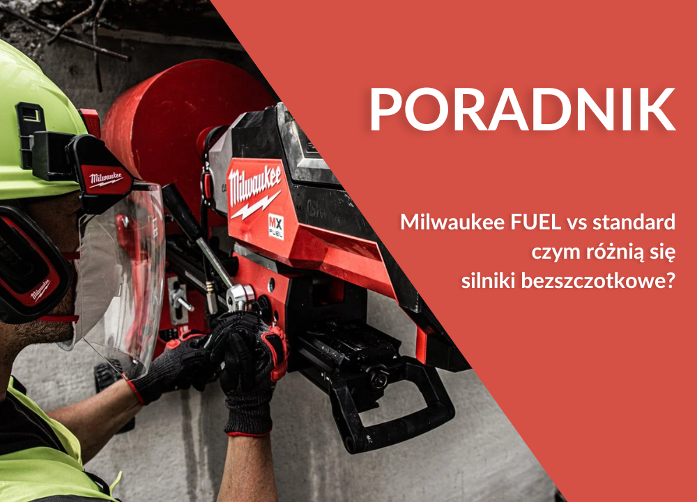 Milwaukee FUEL vs standard – różnice w narzędziach bezszczotkowych