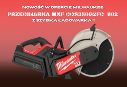 Nowość Milwaukee MXF COS350G2FC – 802 z szybką ładowarką