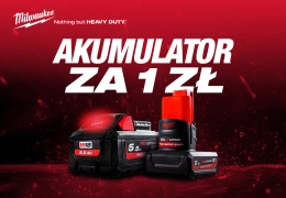 Zgarnij dodatkowy akumulator MILWAUKEE® za 1 zł!