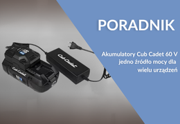 Akumulatory Cub Cadet 60 V – jedno źródło mocy dla wielu urządzeń Akumulatory Cub Cadet 60 V – jedno źródło mocy dla wielu urządzeń