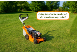 Jaką kosiarkę wybrać do swojego ogrodu? Jaką kosiarkę wybrać do swojego ogrodu?