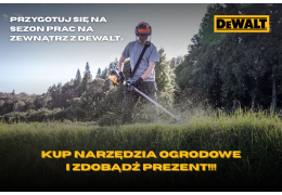 Przygotuj się na sezon prac na zewnątrz z DEWALT® - kup narzędzia ogrodowe i zdobądź prezent! Przygotuj się na sezon prac na zewnątrz z DEWALT® - kup narzędzia ogrodowe i zdobądź prezent!